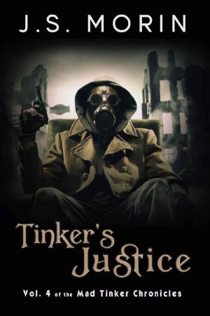 [Mad Tinker Chronicles 03] • Tinker's Justice